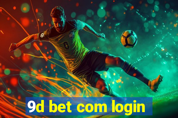 9d bet com login